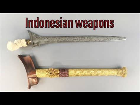 A brief look on Indonesian weapons - YouTube