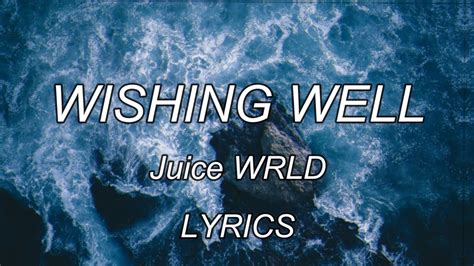 Juice WRLD - Wishing Well (Lyrics) - YouTube