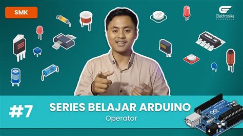 Series Belajar Arduino - Operator #7 - YouTube