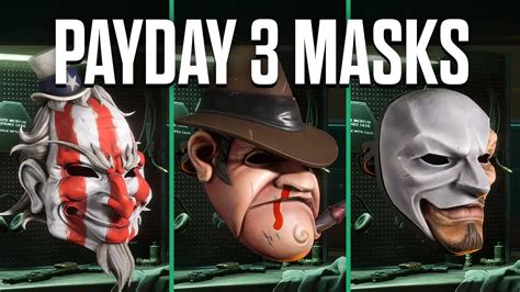 Payday 3: Unlock Your Unique Style - All Masks and How to Obtain Them