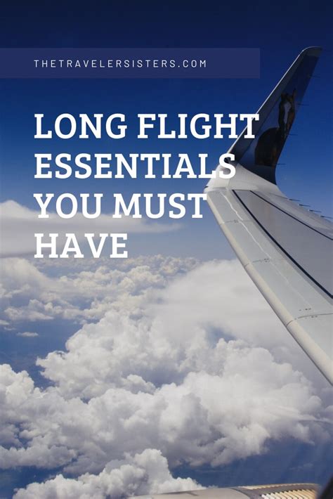 Long Flight Essentials - The Traveler Sisters