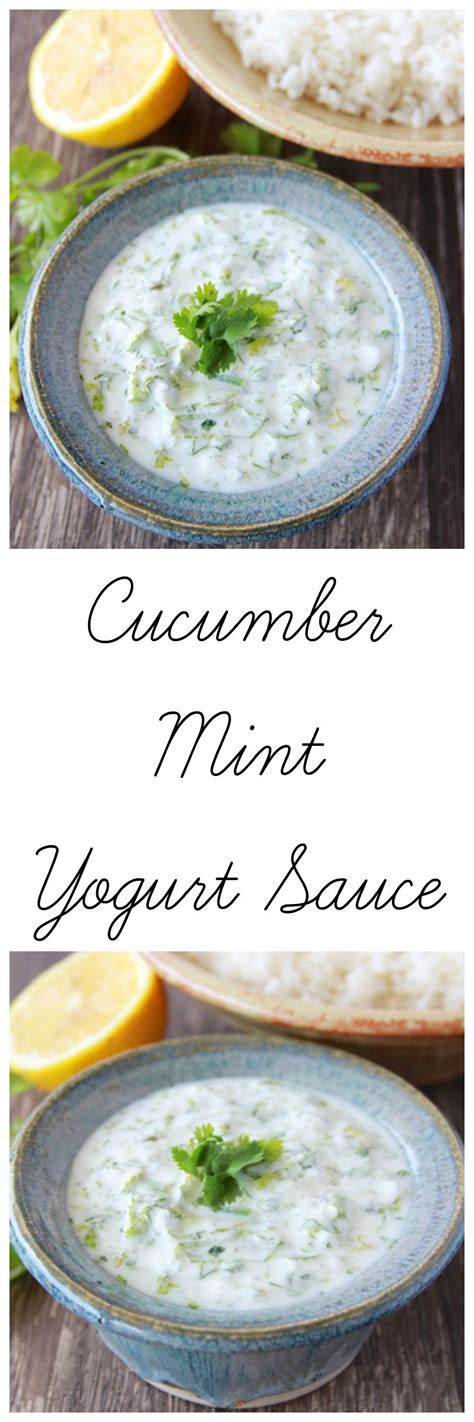 Cucumber Mint Yogurt Sauce is light and flavorful and will pair beautifully with your summer ...