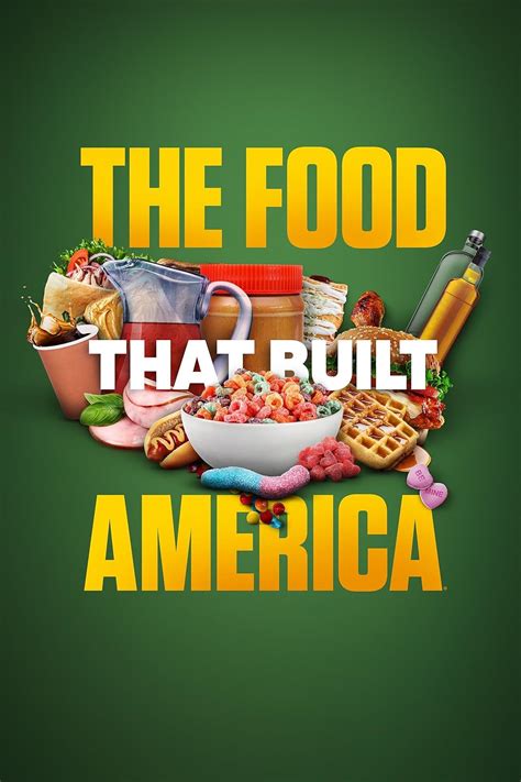 The Food That Built America (TV Series 2019– ) - IMDb