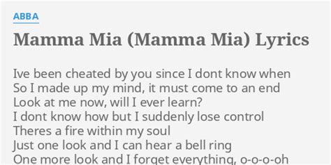 "MAMMA MIA (MAMMA MIA)" LYRICS by ABBA: Ive been cheated by...