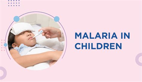 Malaria in Children - Motherhood Chaitanya Hospital Chandigarh | Zirakpur