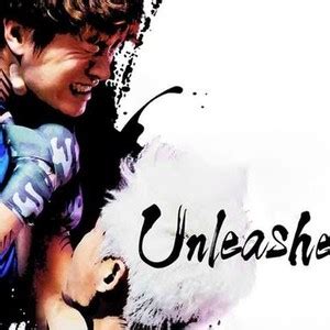 Unleashed - Rotten Tomatoes