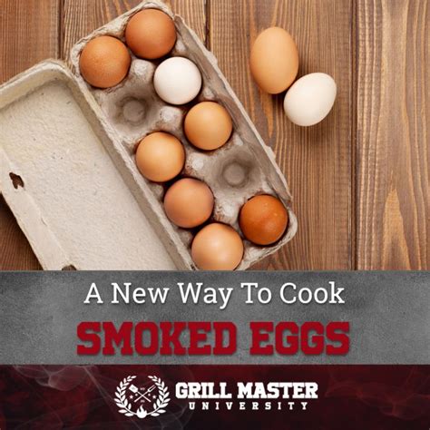 Smoked Eggs – A New Way to Cook Eggs - Grill Master University