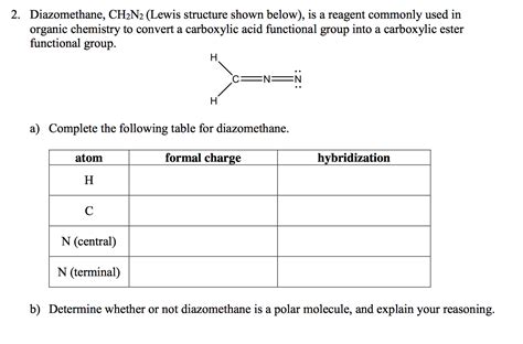 Solved 2. Diazomethane, CH2N2 (Lewis structure shown below), | Chegg.com