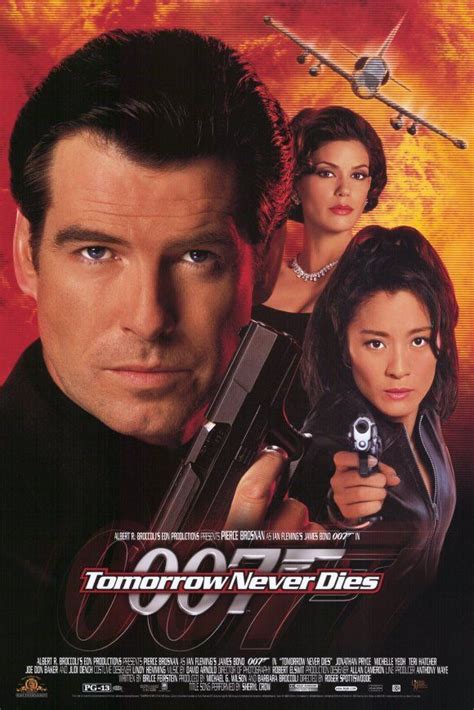 Tomorrow Never Dies , starring Pierce Brosnan, Jonathan Pryce, Michelle Yeoh, Teri Hatcher ...