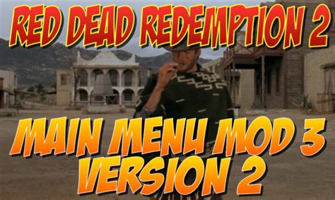 RDR2 MAIN MENU MOD 3 version 2 at Red Dead Redemption 2 Nexus - Mods ...