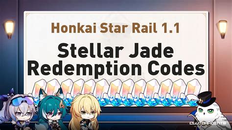 Honkai Star Rail 1.1 Livestream Stellar Jade Redemption Codes