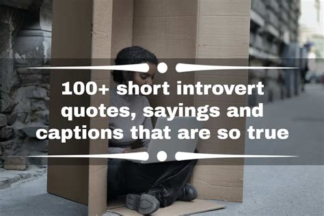 100+ short introvert quotes, sayings and captions that are so true ...