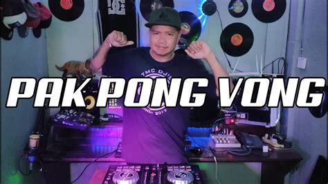 Dj PAK PONG VONG Tiktok Remix | DisoBudots | Dj Ericnem - YouTube