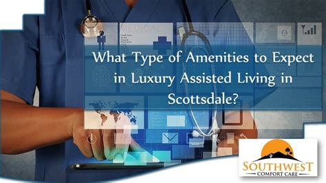 PPT - What Type of Amenities to Expect in Luxury Assisted Living in Scottsdale? PowerPoint ...