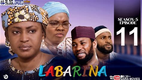 MOVIE: Labarina Season 5 Episode 11 (Complete) - BlogLoaded