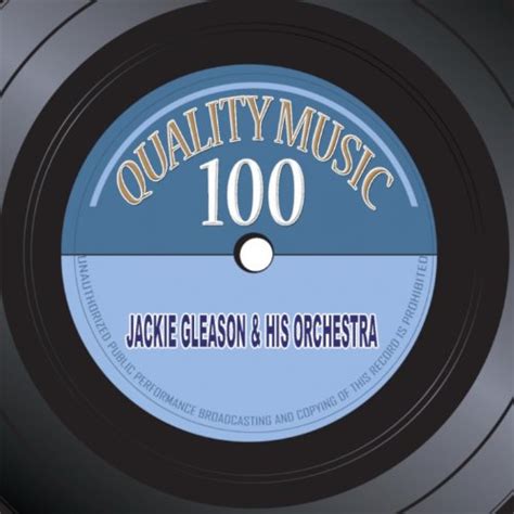 Amazon Music - Jackie Gleason & His OrchestraのQuality Music 100 (100 Recordings Remastered ...