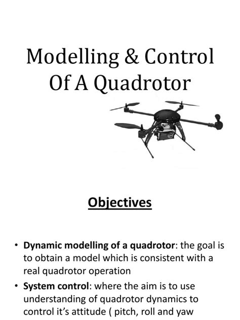 Modelling & Control of A Quadrotor | PDF