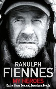 Ranulph Fiennes Quotes. QuotesGram