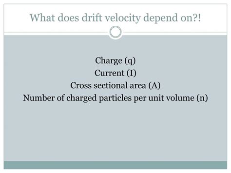 PPT - Drift Velocity! PowerPoint Presentation, free download - ID:7086066