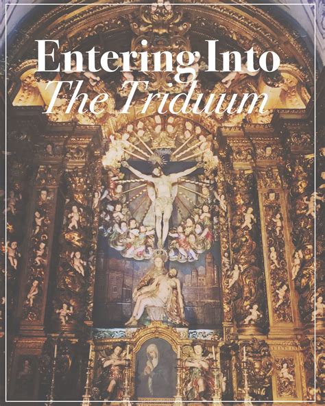 Entering Into the Triduum – Modern Catholic Mom