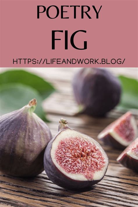 Poetry - Fig | Fig, Fig fruit, Black fig