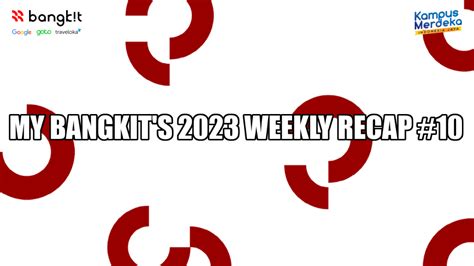 My Bangkit's 2023 Weekly Recap #10