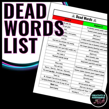 Dead Words List | FREE! by Creativity and Assessment in ELA | TpT