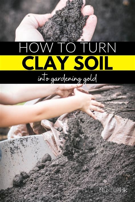 How To Improve Clay Soil • The Rustic Elk