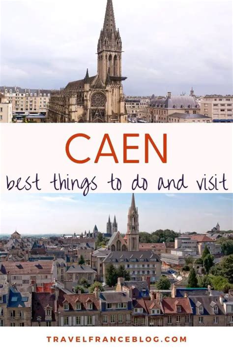 9 Best Things to Do in Caen, France: A Quick Guide (2024)