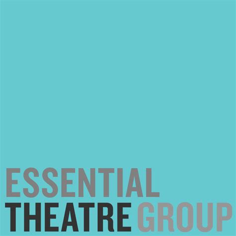 Essential Theatre Group