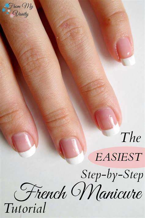 Easy French Manicure at Home - Nail Tutorial - From My Vanity