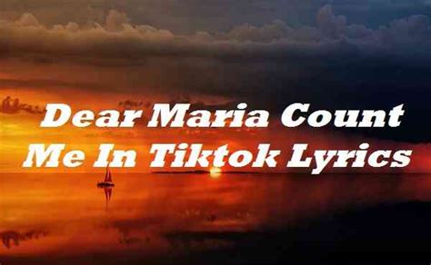 Dear Maria Count Me In Tiktok Lyrics - Song Lyrics Place