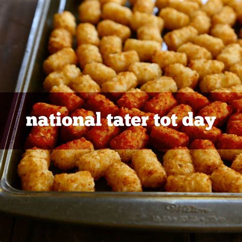 February 2 is National Tater Tot Day Hidden Valley Ranch Packet, National Celebration Days ...