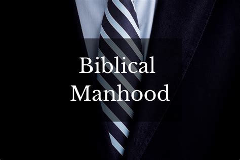 Biblical Manhood - Part 3 – Fairhaven Baptist Church