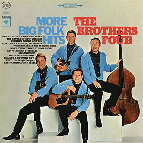 The Brothers Four: 60 Years...and Counting! - Goldmine Magazine: Record ...