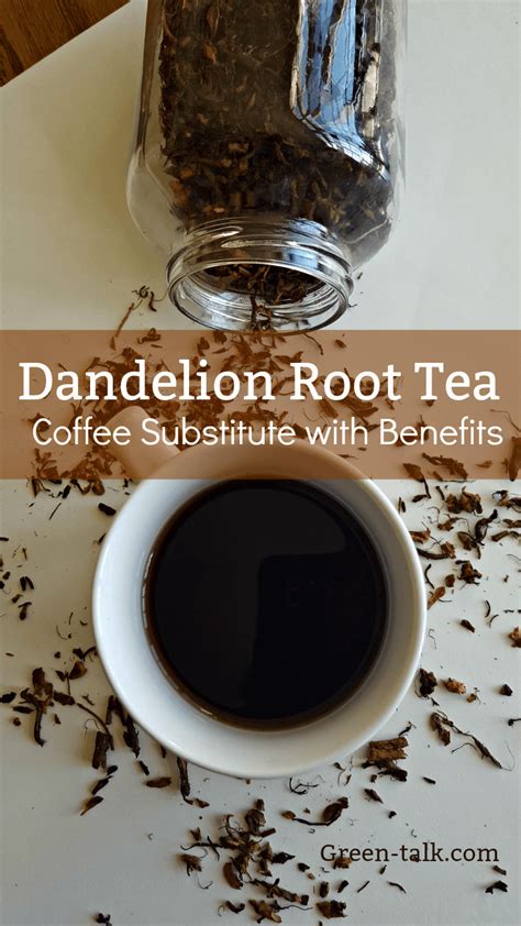 Dandelion Root Tea: Coffee Substitute with Added Benefits - Green Talk®