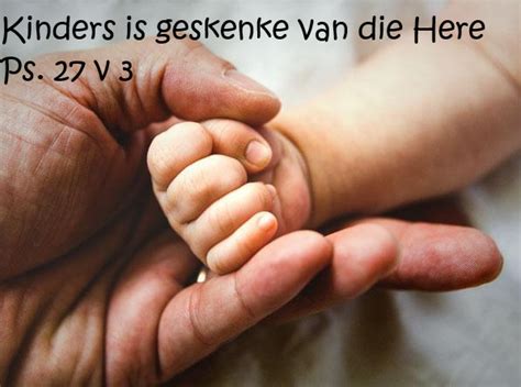 Goeie Nuus: Kinders is geskenke van die HERE.