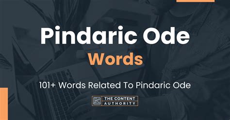 Pindaric Ode Words - 101+ Words Related To Pindaric Ode