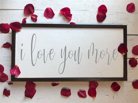 I love you more sign Wood sign Love sign Bedroom sign | Love signs ...