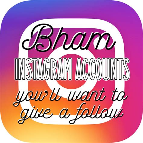 Bham Instagram Accounts You'll Want to Give a Folllow