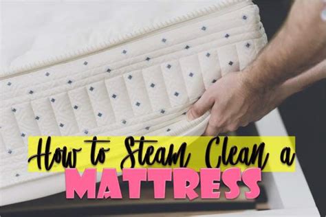 How to Steam Clean a Mattress (In 4 Easy Steps)