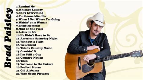 Brad Paisley Songs Playlist 2017 || Brad Paisley Best Of Top Hits [Best ...