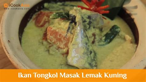 Ikan Tongkol Masak Lemak Kuning - iCookAsia