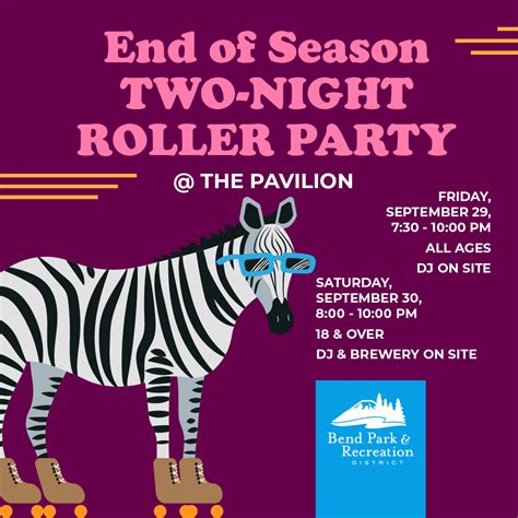 End of Season Two-Night Roller Party - Bend Park and Recreation District