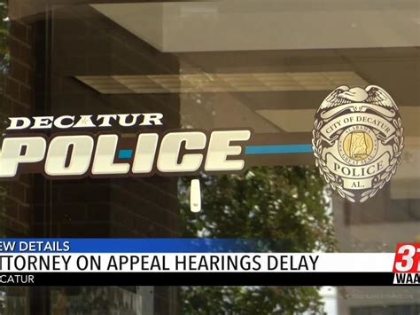 Attorney weighs in on delay of appeal hearings for Decatur officers ...