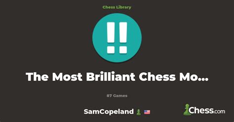 The Most Brilliant Chess Moves Ever Played | Library - Chess.com