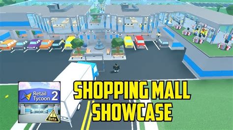 My Shopping Mall Showcase Retail Tycoon 2 Roblox Update Download Game ...