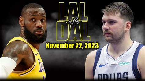 Los Angeles Lakers vs Dallas Mavericks Full Game Highlights - November 22, 2023 | 2023-24 NBA ...