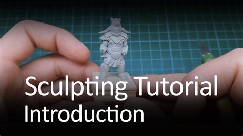 Sculpting Miniatures Tutorial - Introduction - YouTube