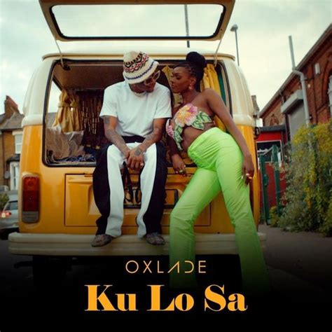 Oxlade - KU LO SA Lyrics and Tracklist | Genius